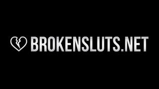Broken Sluts